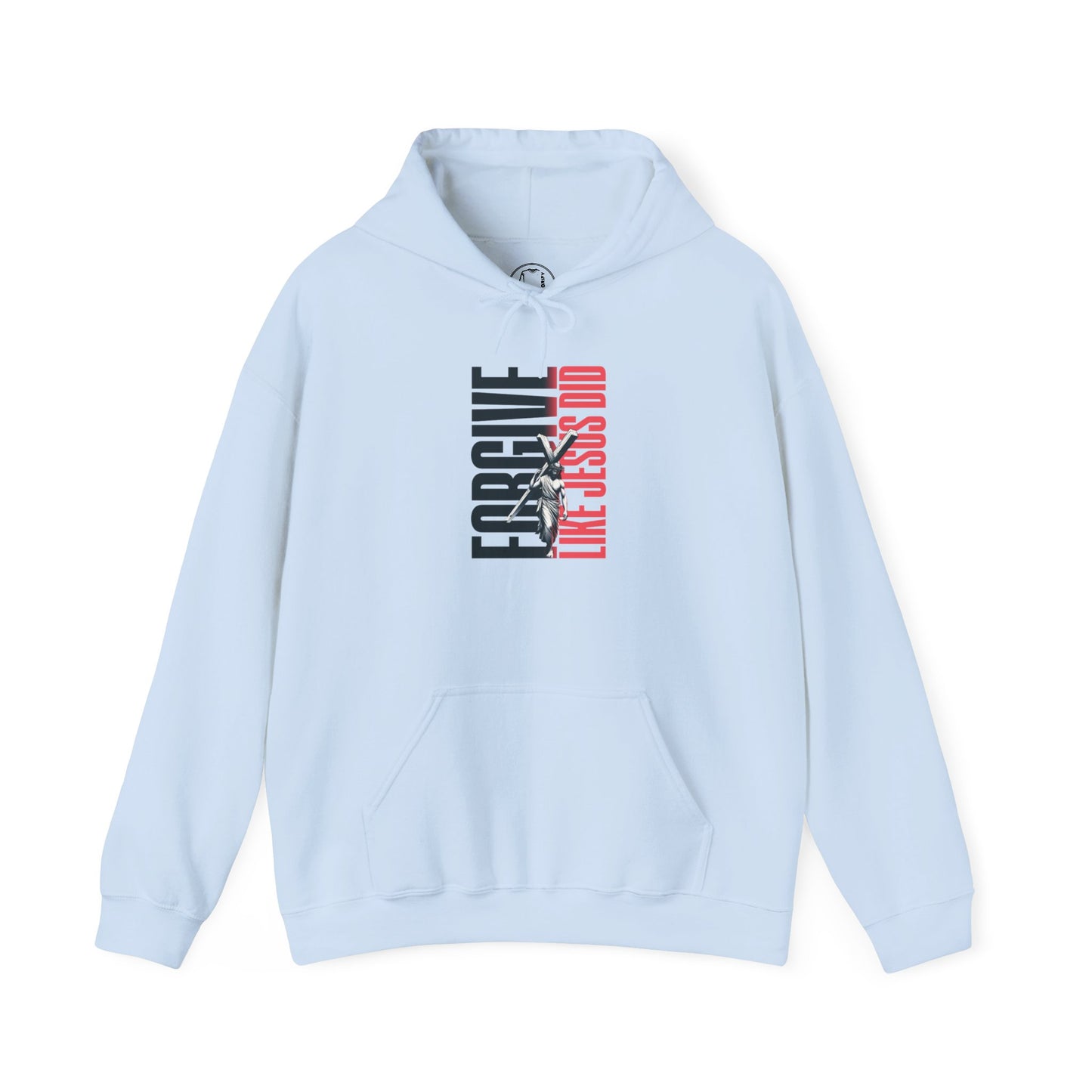FORGIVE LIKE JESUS Motivational Hooded Sweatshirt