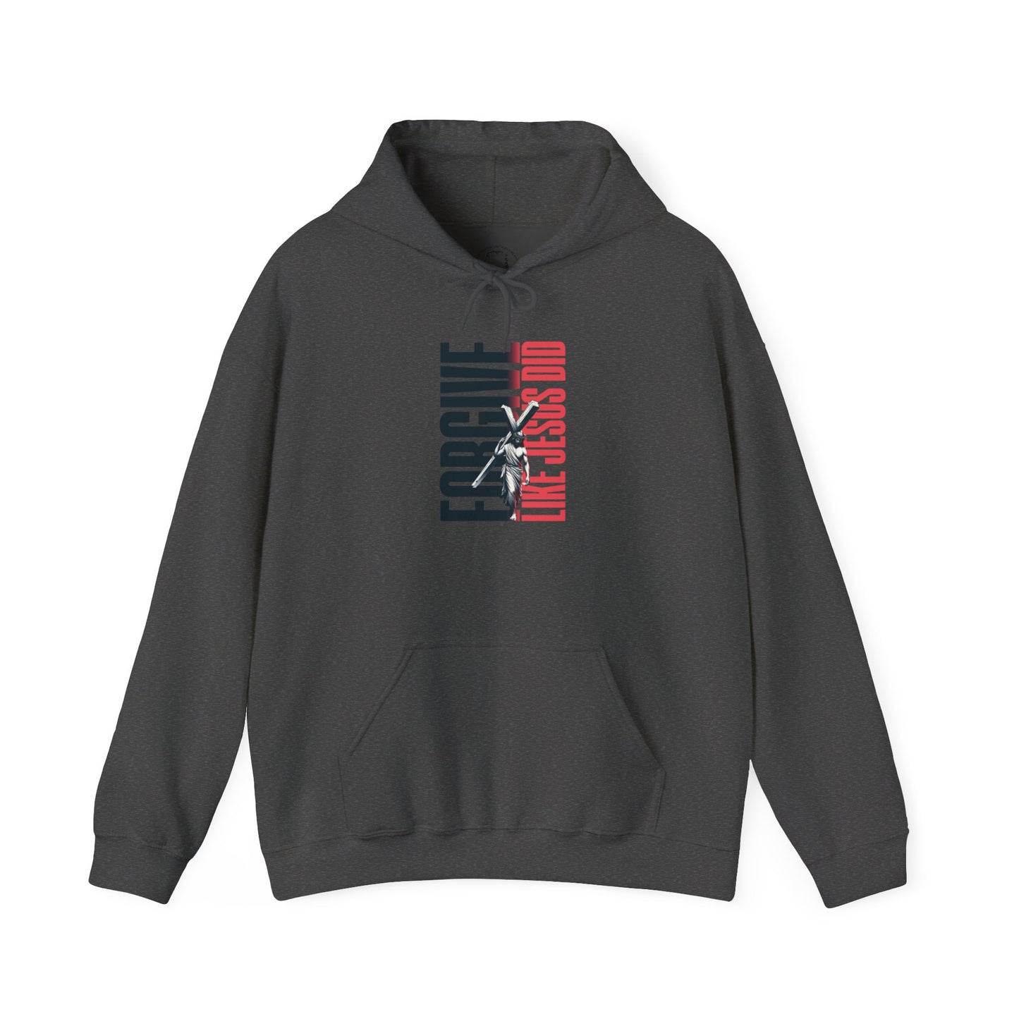 FORGIVE LIKE JESUS Motivational Hooded Sweatshirt
