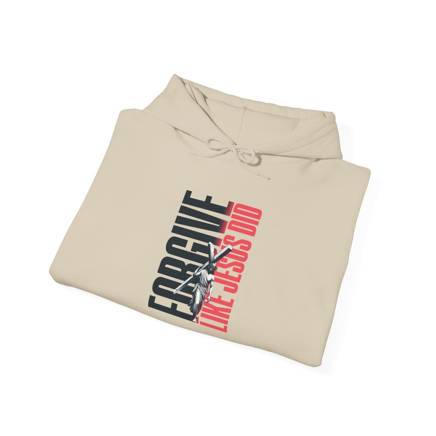 FORGIVE LIKE JESUS Motivational Hooded Sweatshirt