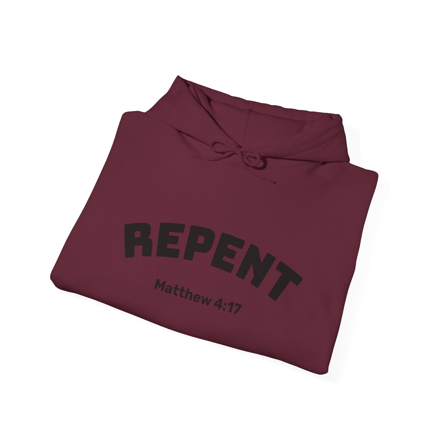 Repent Motivational Hooded Sweatshirt