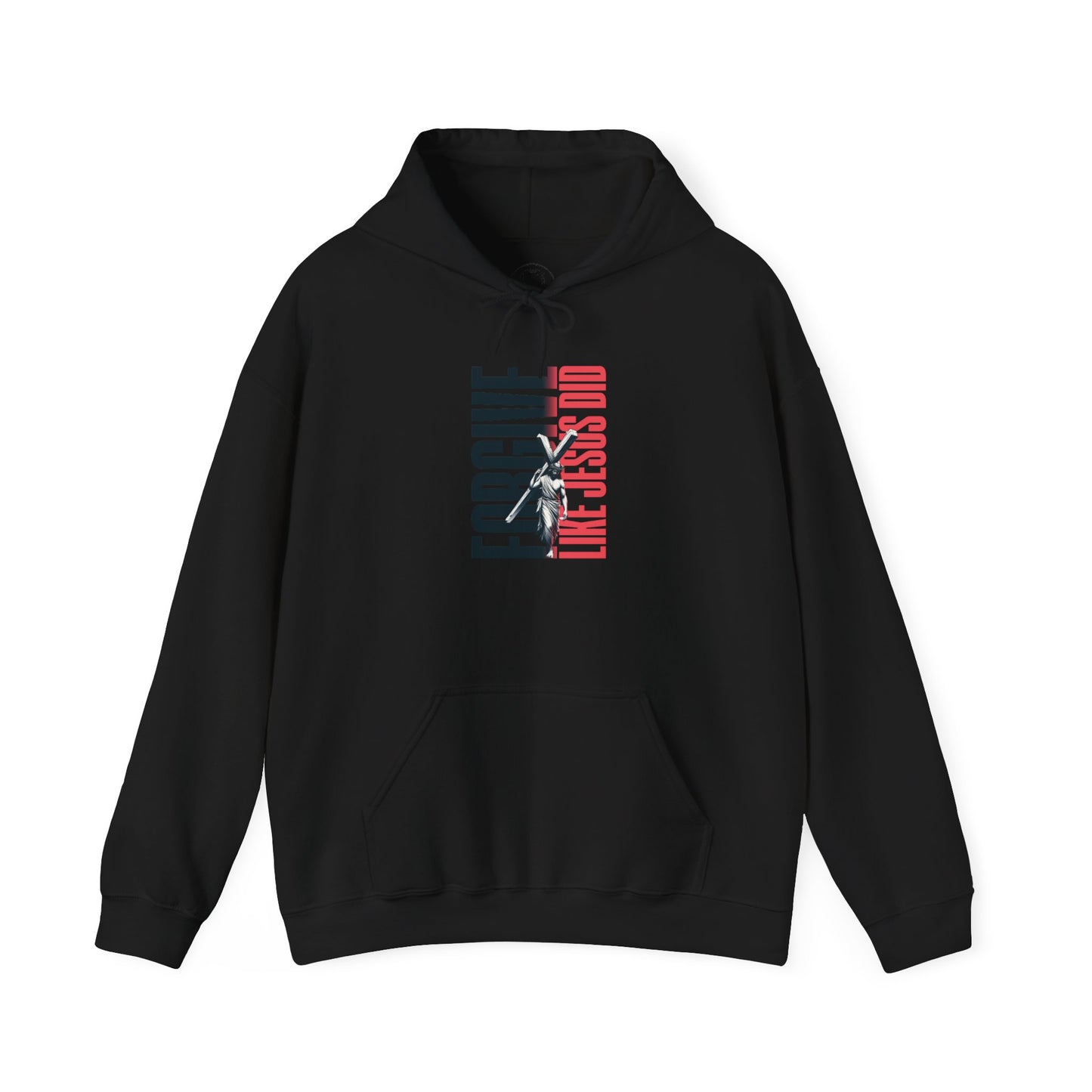 FORGIVE LIKE JESUS Motivational Hooded Sweatshirt
