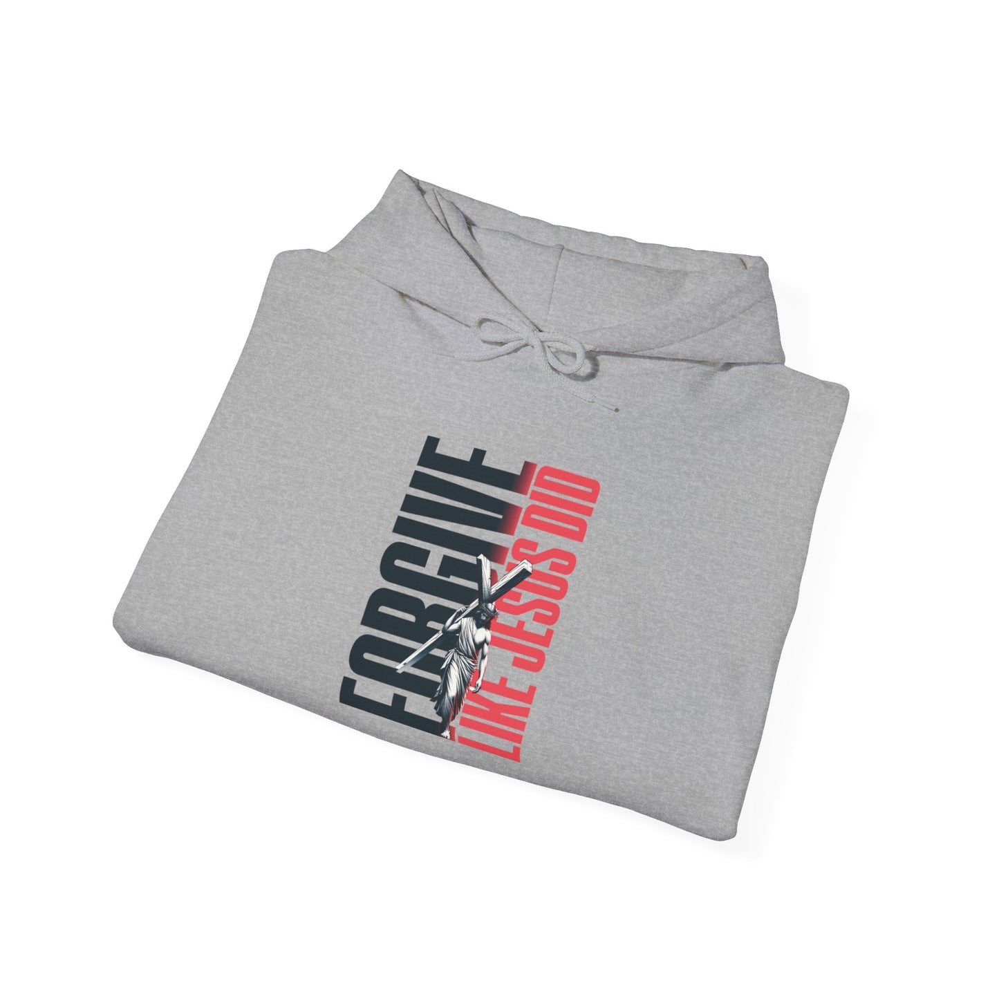 FORGIVE LIKE JESUS Motivational Hooded Sweatshirt
