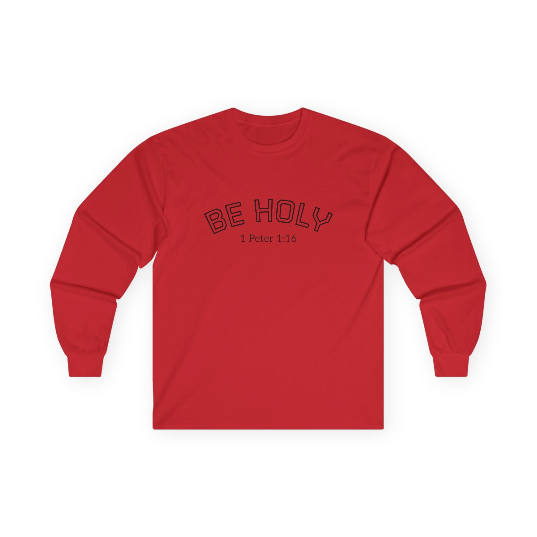 Be Holy Long Sleeve Tee, Unisex, Various Colors
