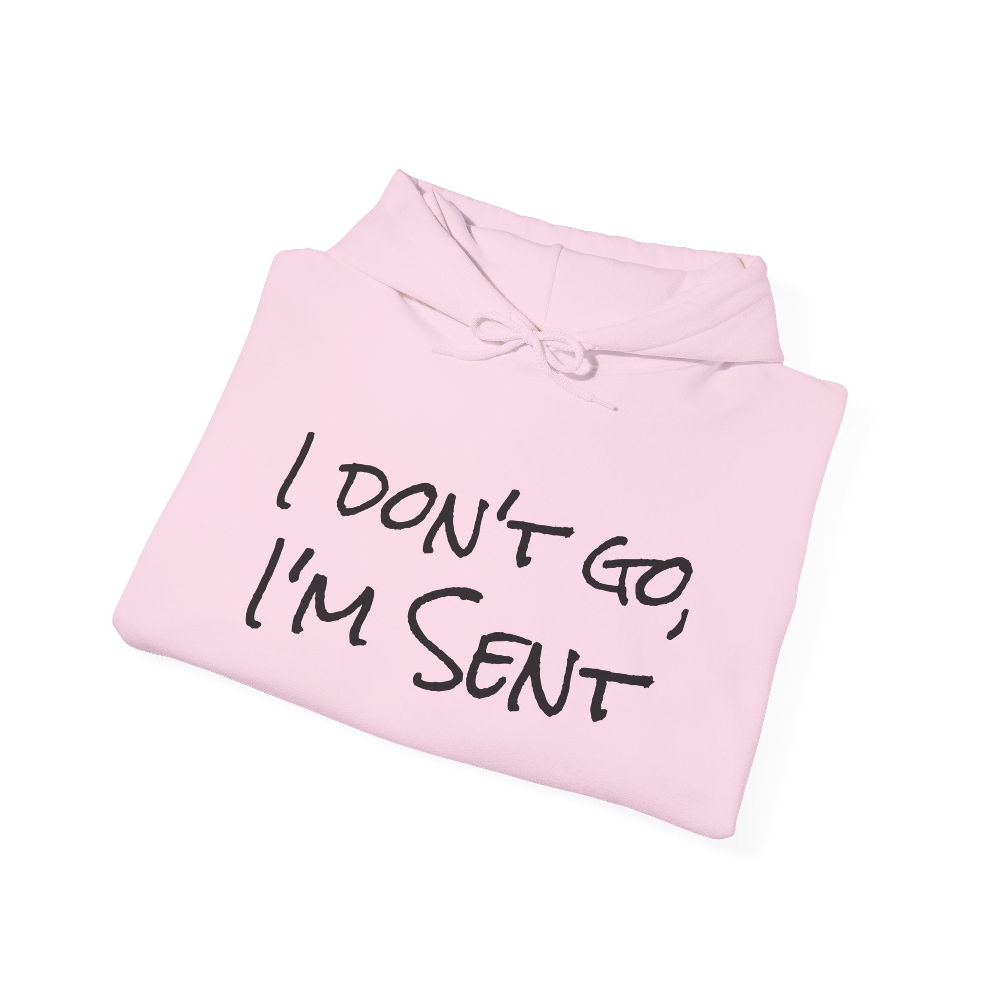 Sent Motivational Hooded Sweatshirt