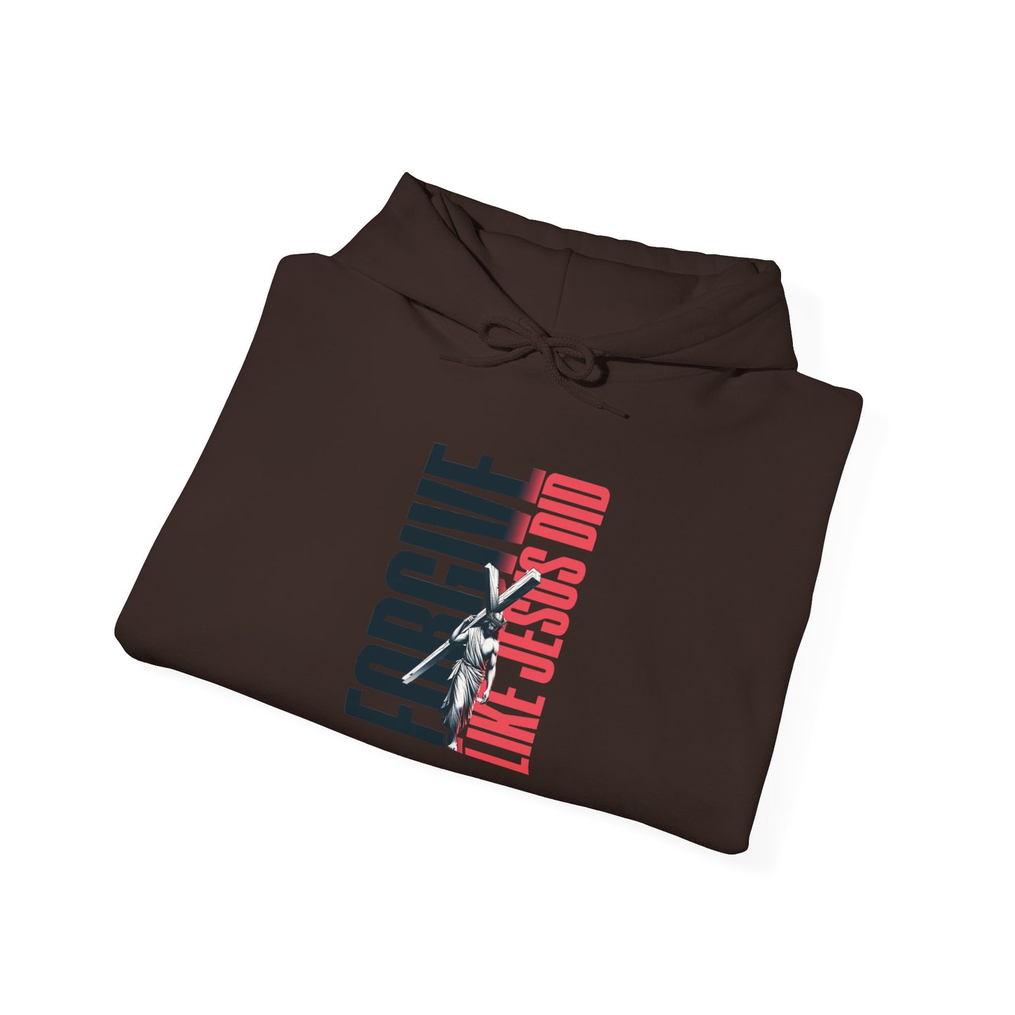 FORGIVE LIKE JESUS Motivational Hooded Sweatshirt