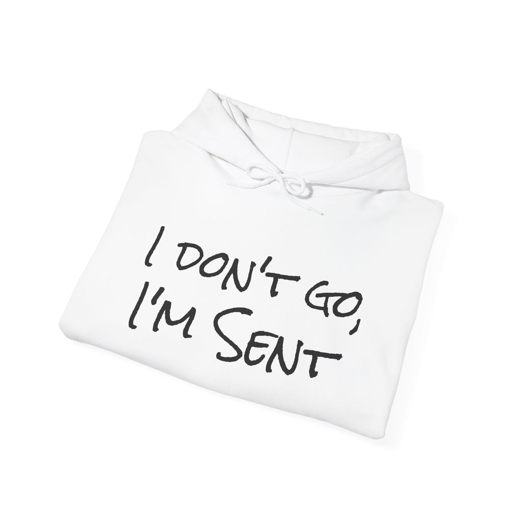 Sent Motivational Hooded Sweatshirt