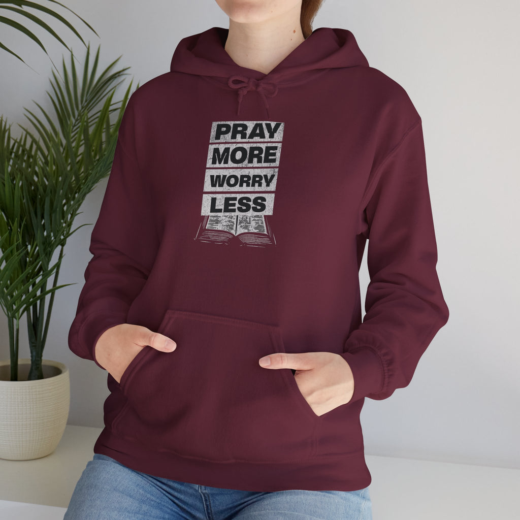 PRAY MORE Motivational Hooded Sweatshirt