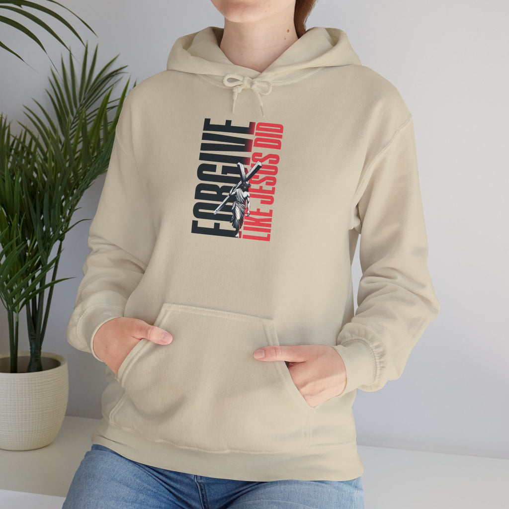 FORGIVE LIKE JESUS Motivational Hooded Sweatshirt