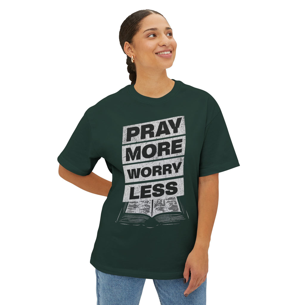 PRAY MORE Unisex Oversized Tee