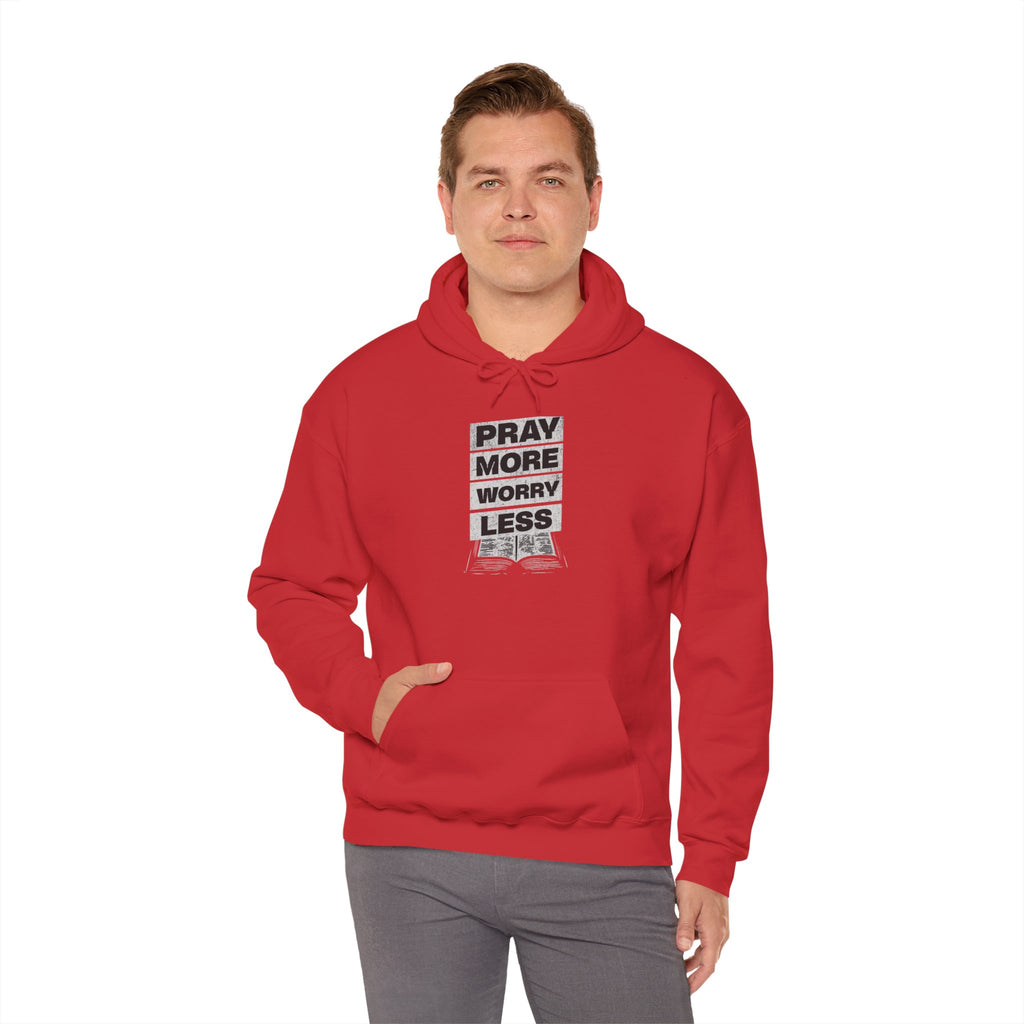 PRAY MORE Motivational Hooded Sweatshirt