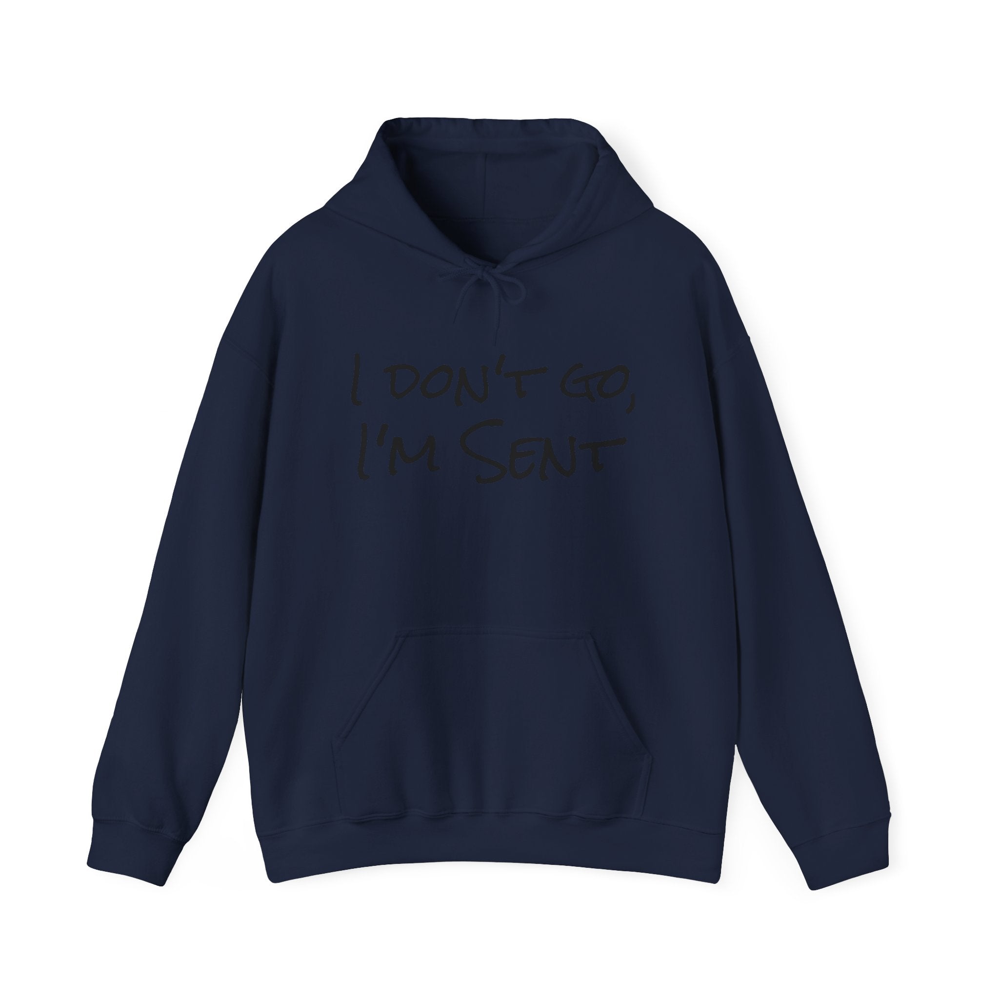 Sent Motivational Hooded Sweatshirt