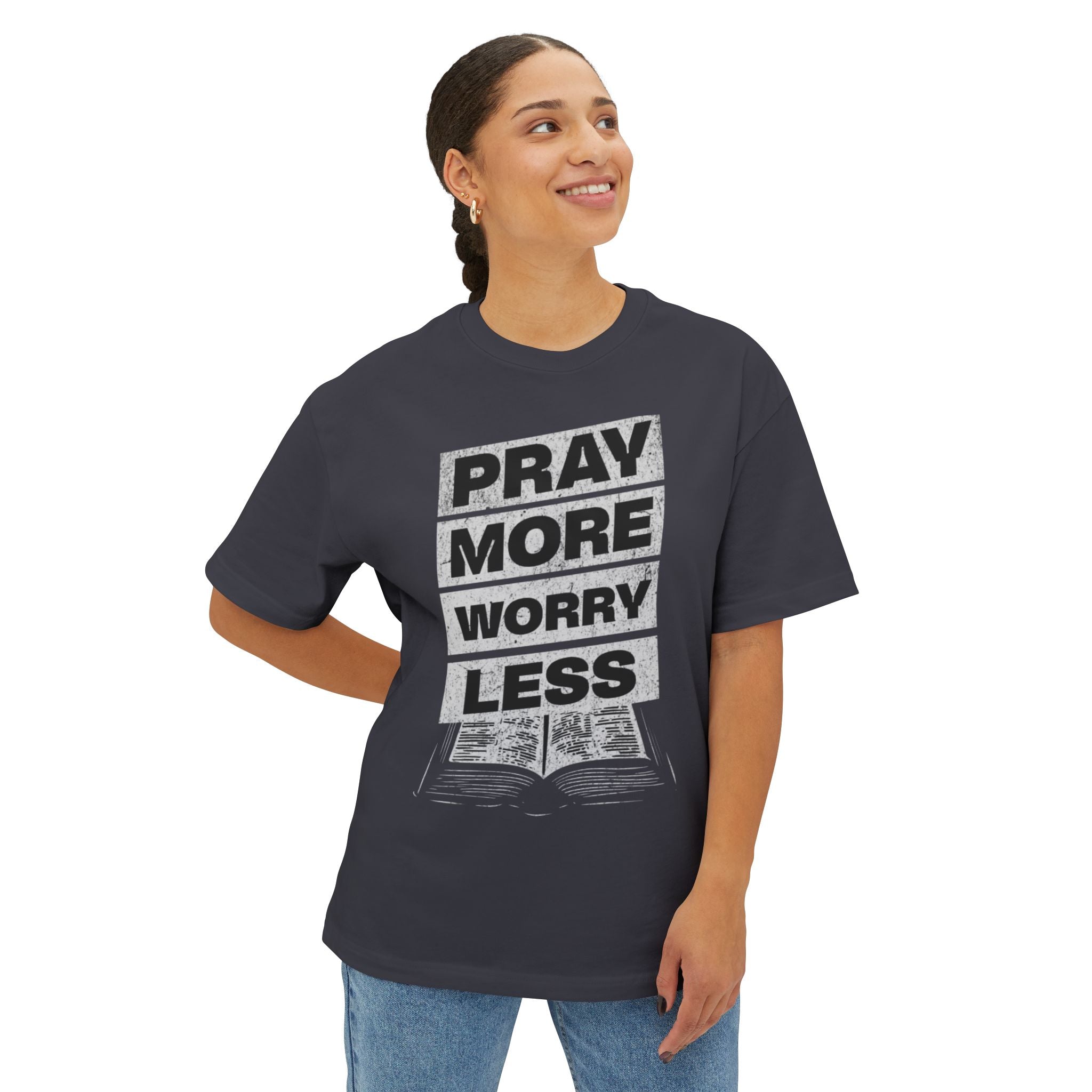 PRAY MORE Unisex Oversized Tee