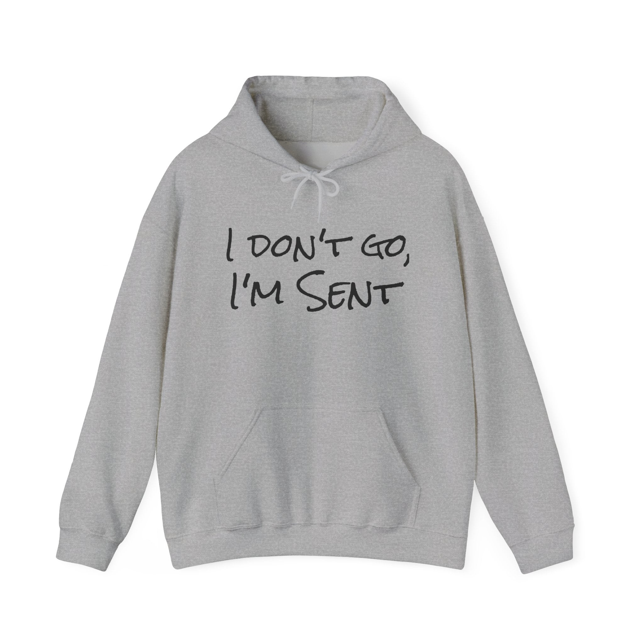 Sent Motivational Hooded Sweatshirt